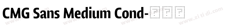 CMG Sans Medium Cond字体转换 CMG Sans Medium Cond字体转换